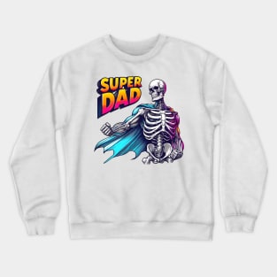 Super Dad Crewneck Sweatshirt